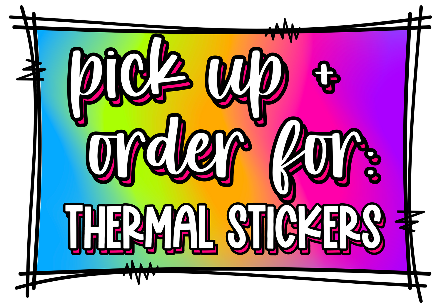 Pick Up/Order for: Small Business Thermal Stickers