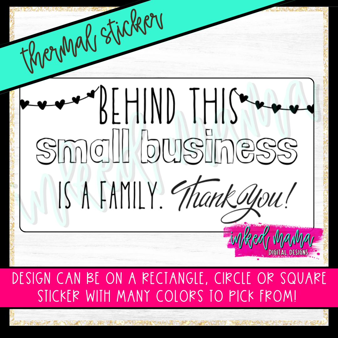 Family Behind The Business | Small Business Thermal Packaging Stickers