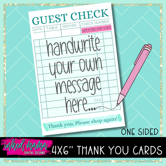 4x6" BLANK Guest Check Thank You Cards | ONE SIDED | Small Business Packaging Fillers