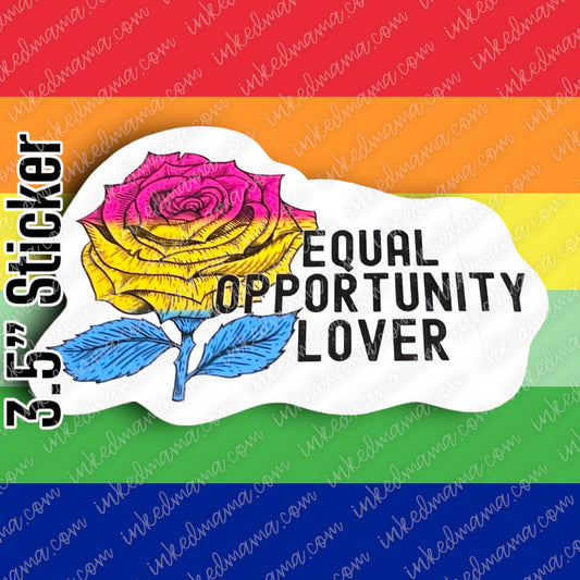 #31 - Equal Opportunity Lover - PRIDE STICKER
