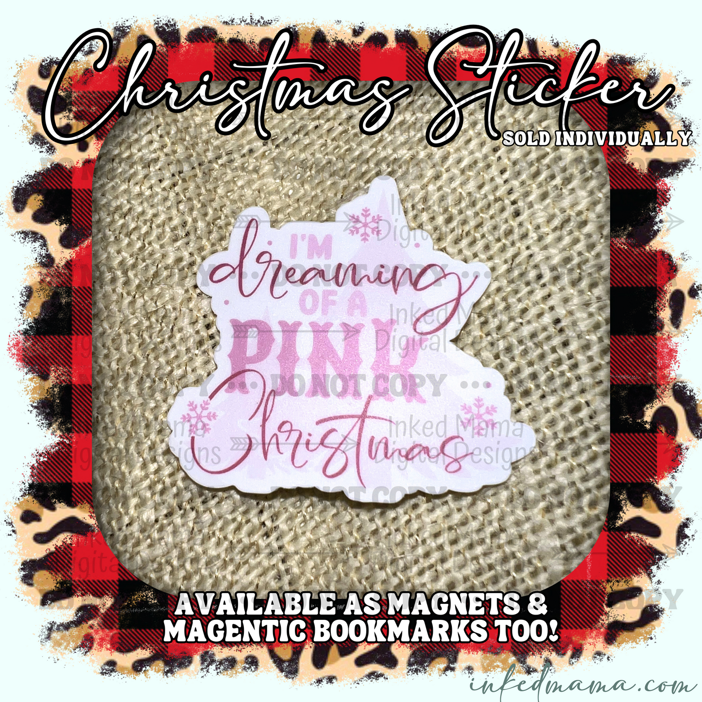 I'm dreaming of a Pink Christmas | Vinyl Sticker | Magnet | Magnetic Bookmark