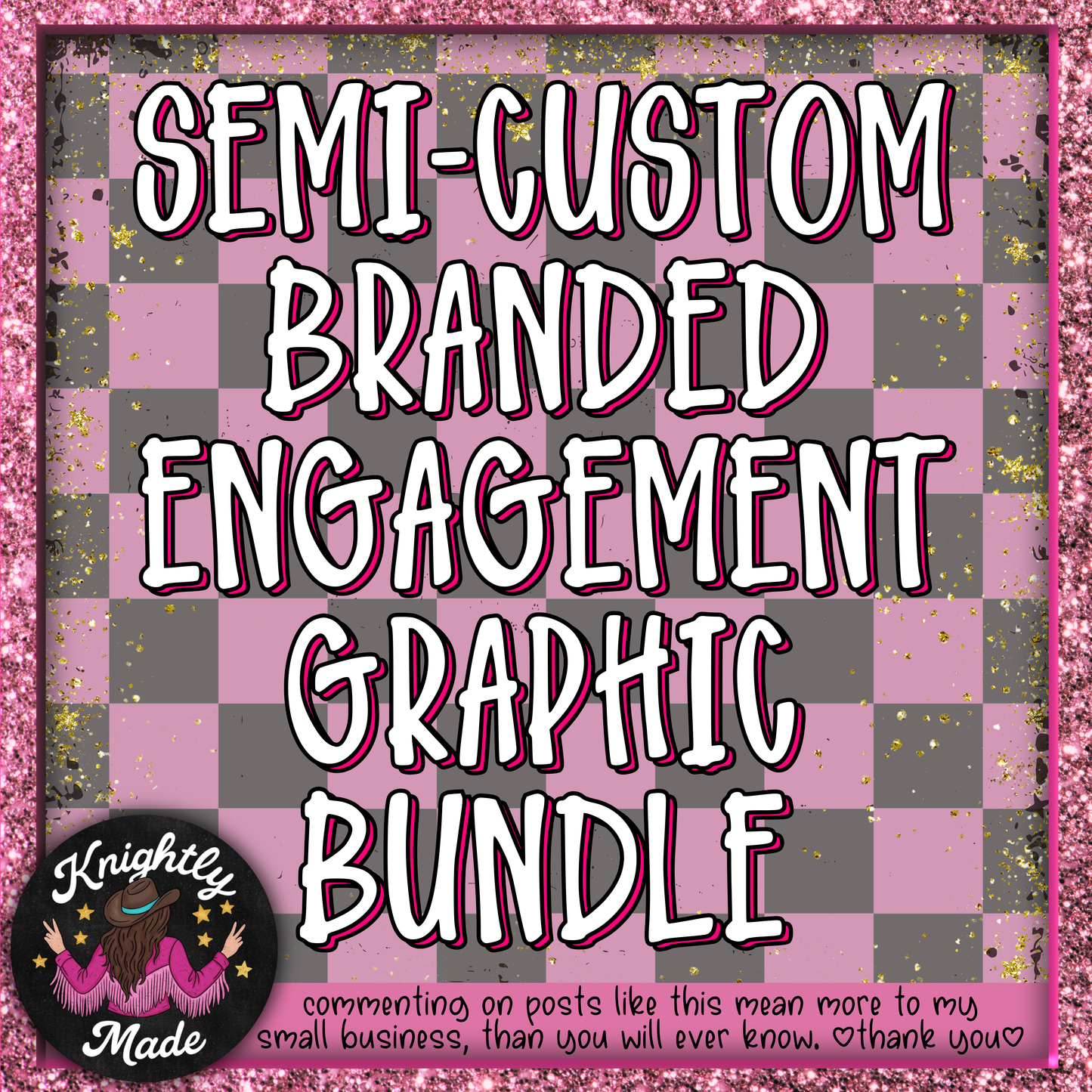 Semi-Custom Branded Engagement Graphic Bundle