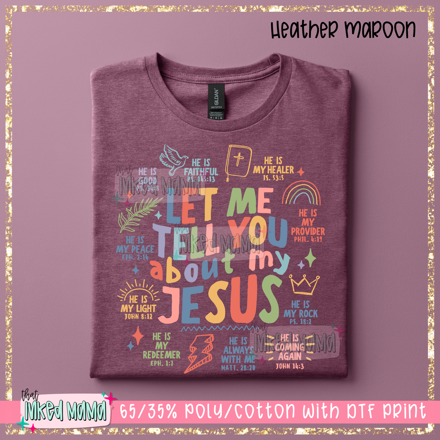 Let me tell you about my Jesus | Bright Colors DTF Print | T-shirt