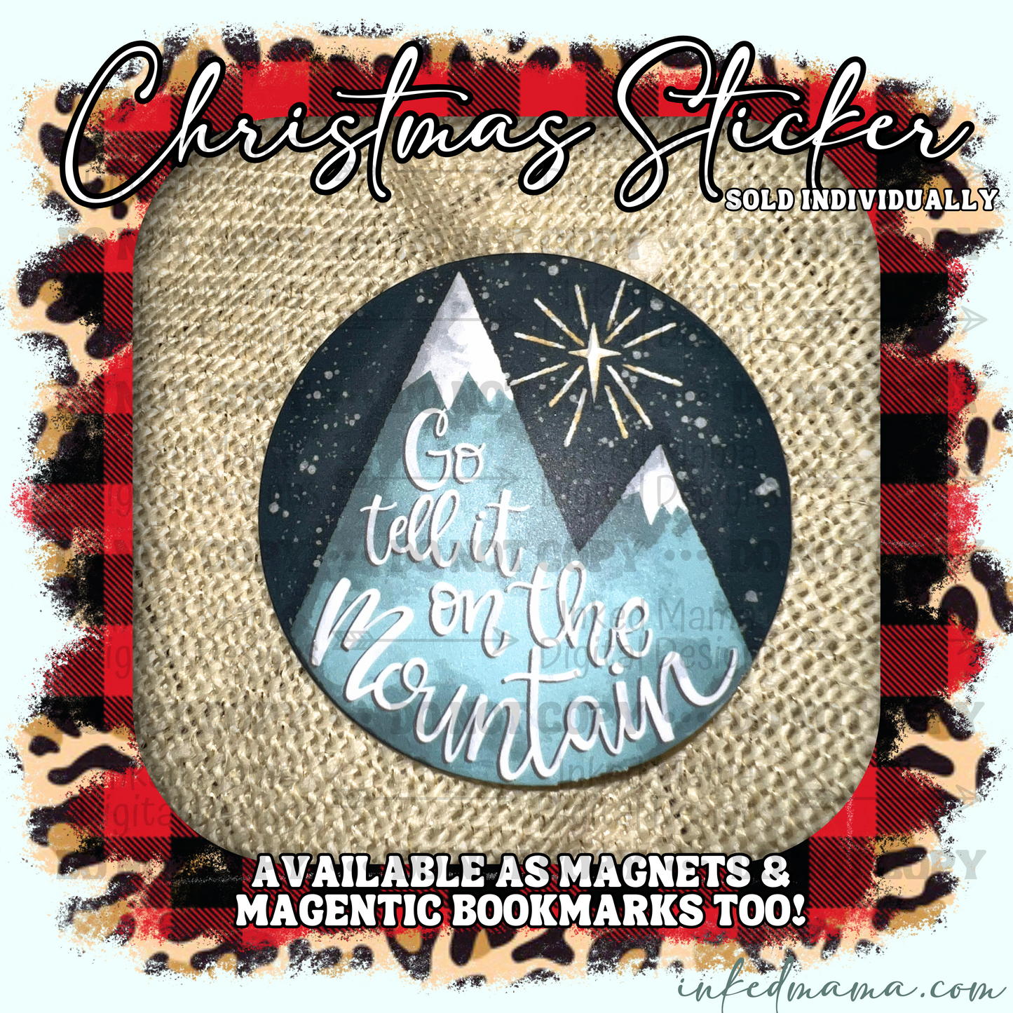 Go tell it on the Mountain | Vinyl Sticker | Magnet | Magnetic Bookmark