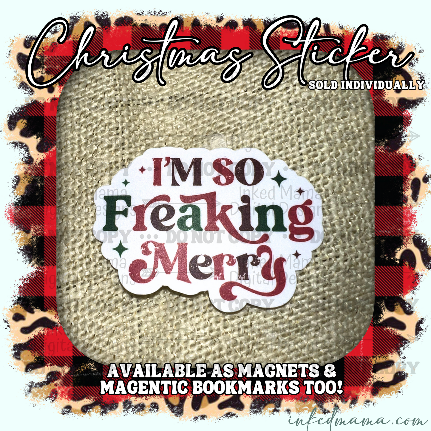 I'm so freaking merry | Vinyl Sticker | Magnet | Magnetic Bookmark