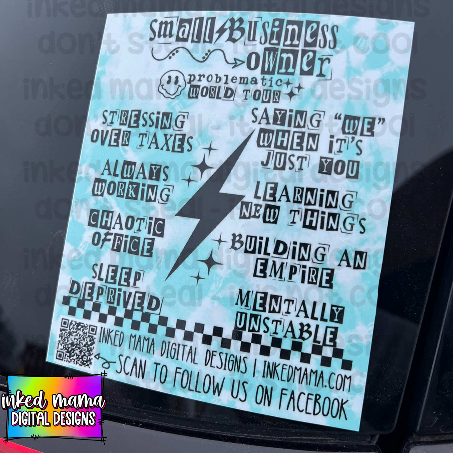 I'm a Small Business Owner .... Oh course I ...." Weatherproof Car Decals