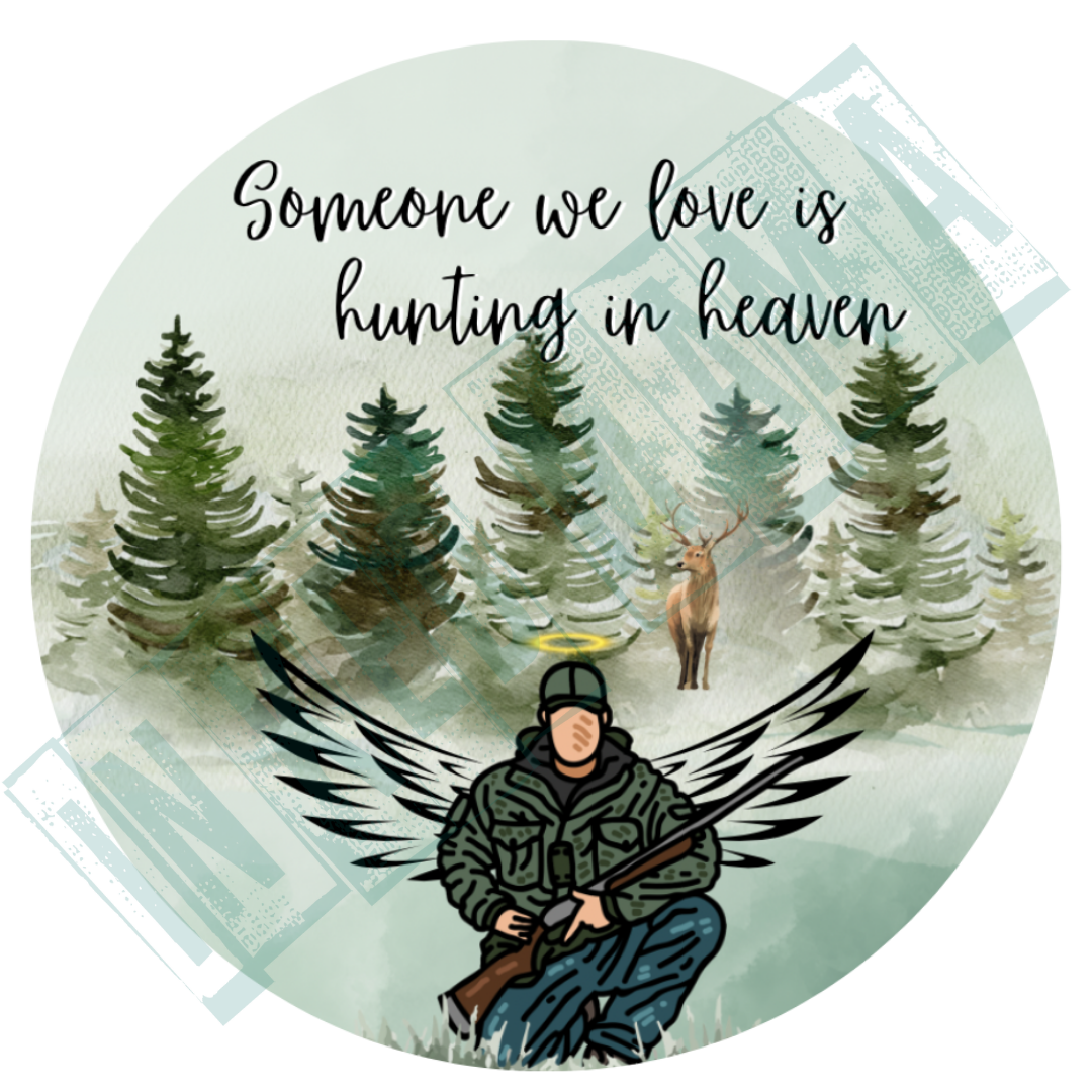 Someone we love is hunting in heaven - Light up Lantern Ornament