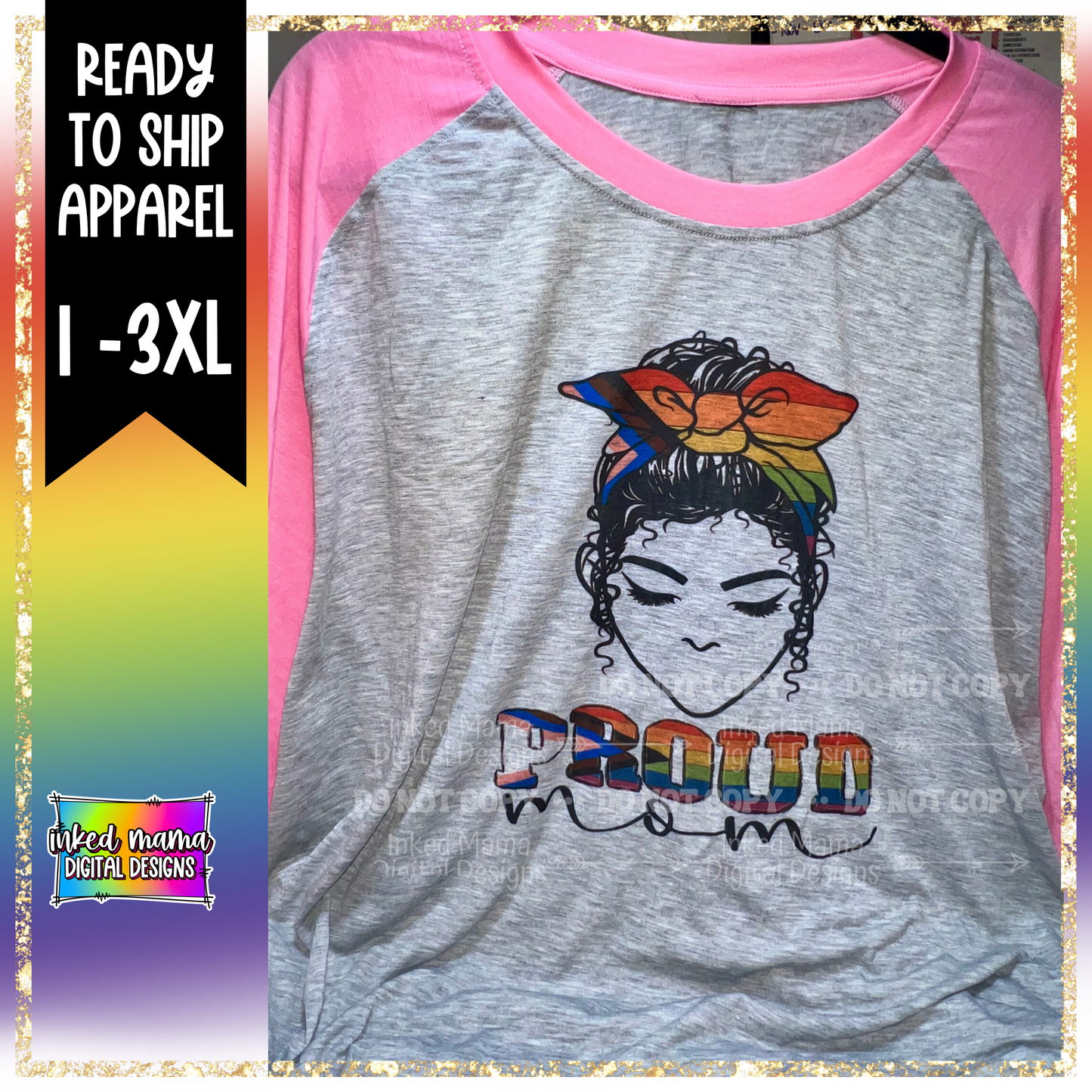 PROUD MOM 3XL PRIDE T-SHIRT | Ready to Ship Apparel