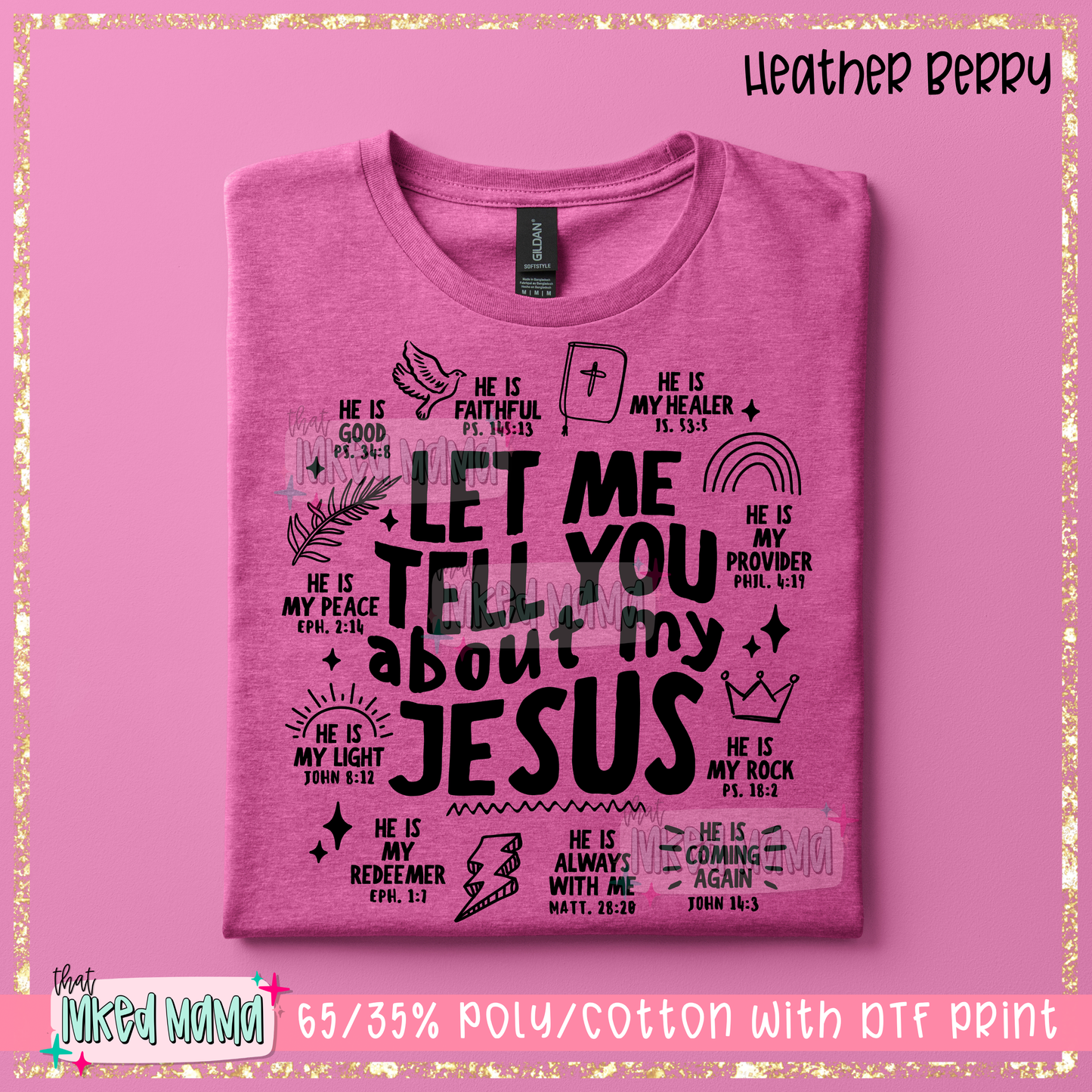 Let me tell you about my Jesus | Black DTF Print | T-shirt