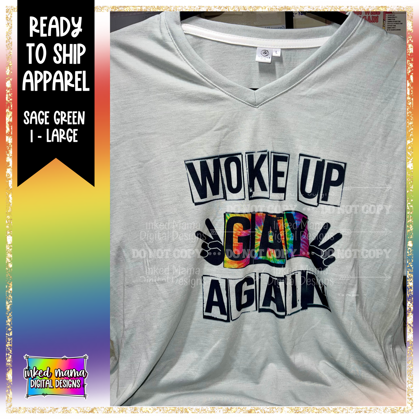 WOKE UP GAY AGAIN | LARGE VNECK PRIDE T-SHIRT | Ready to Ship Apparel