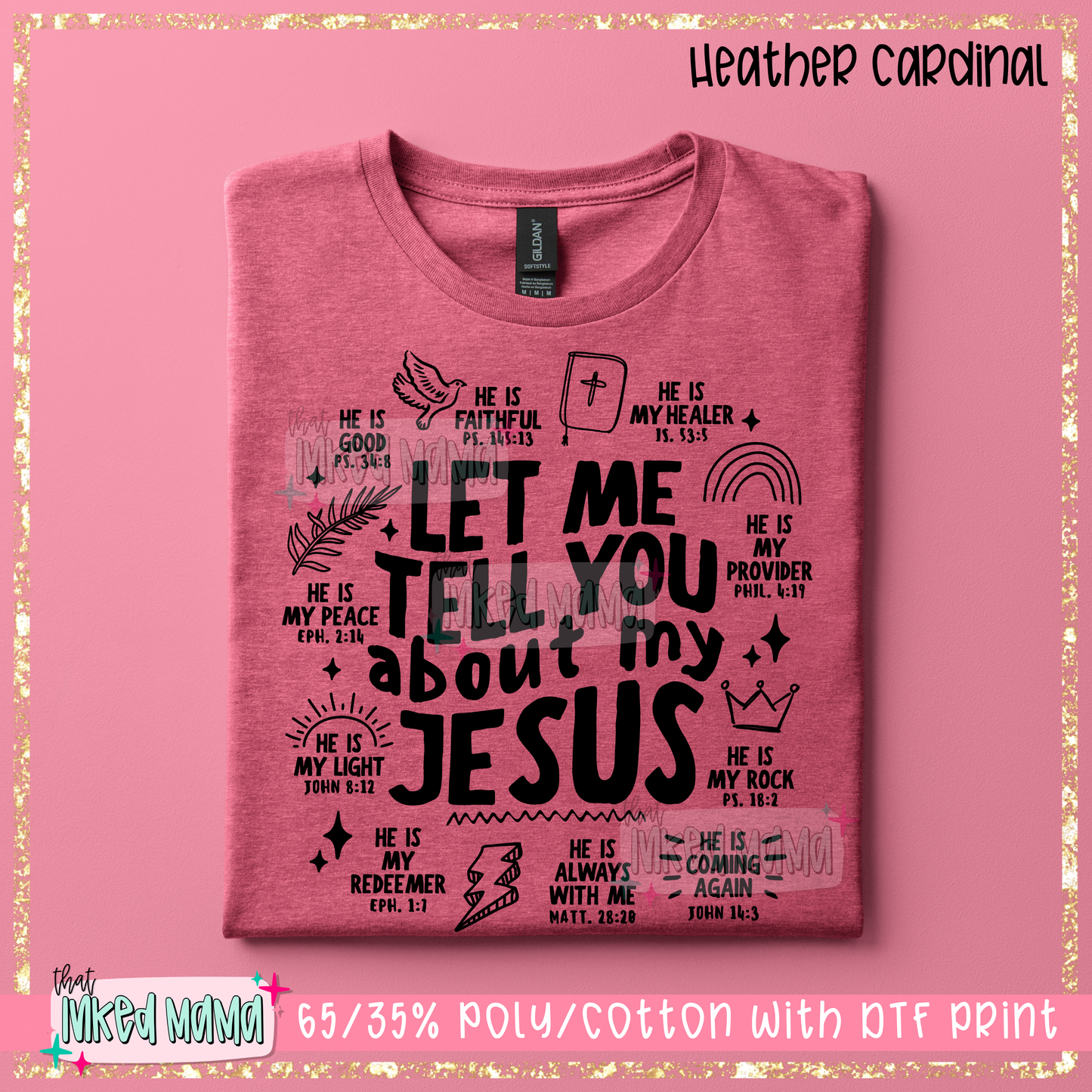 Let me tell you about my Jesus | Black DTF Print | T-shirt