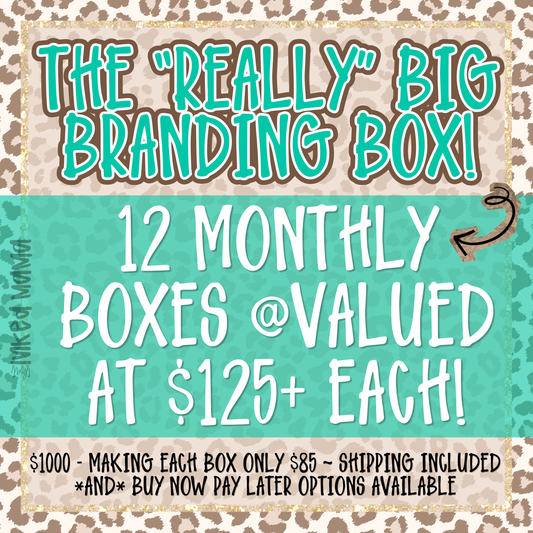 The "REALLY" big branding box