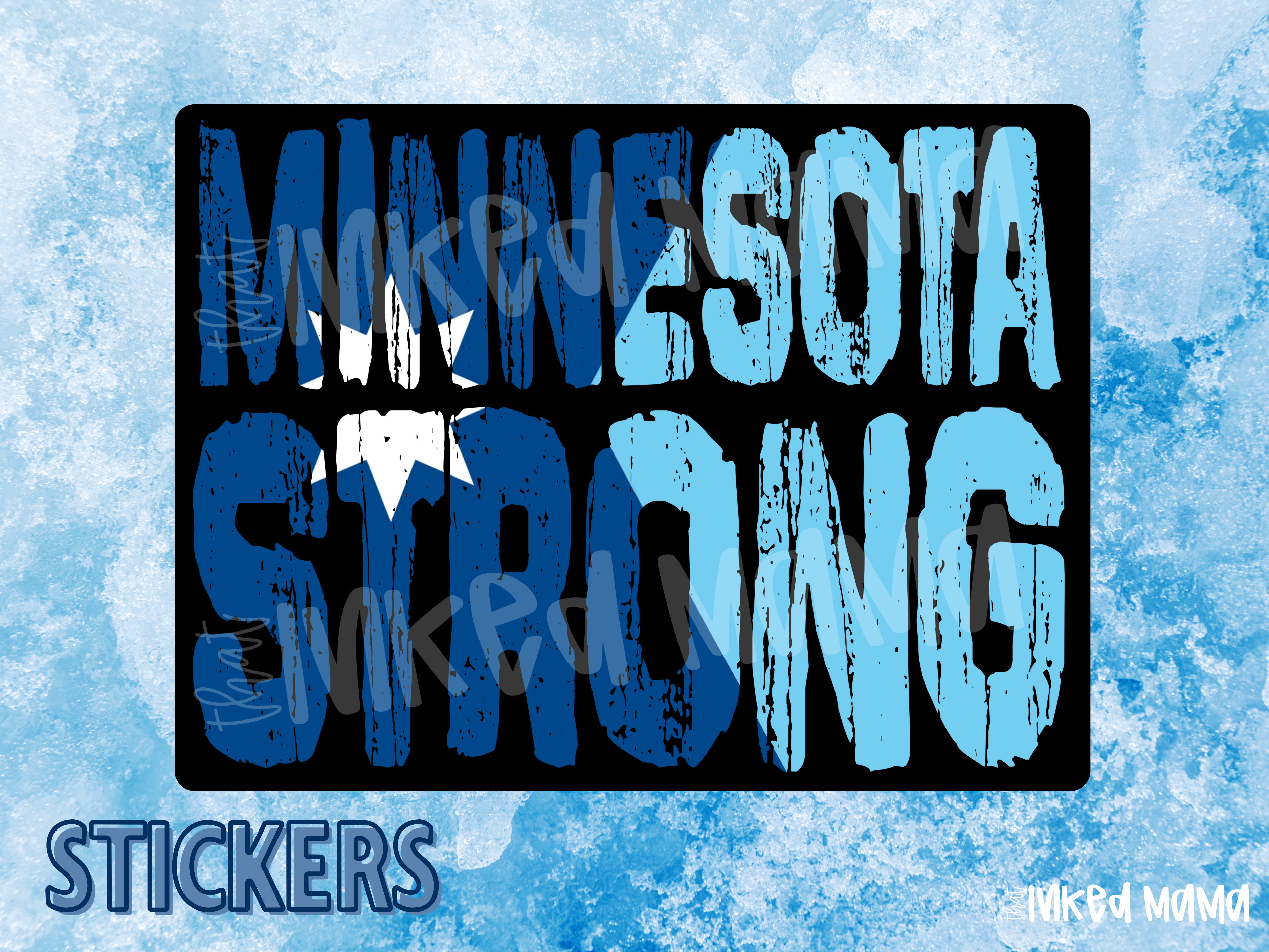 Minneosta Strong | Full Color Sticker – Inked Mama Digital Designs