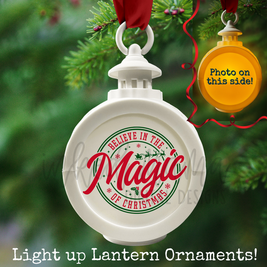 Believe in the Magic of Christmas - Light up Lantern Ornament