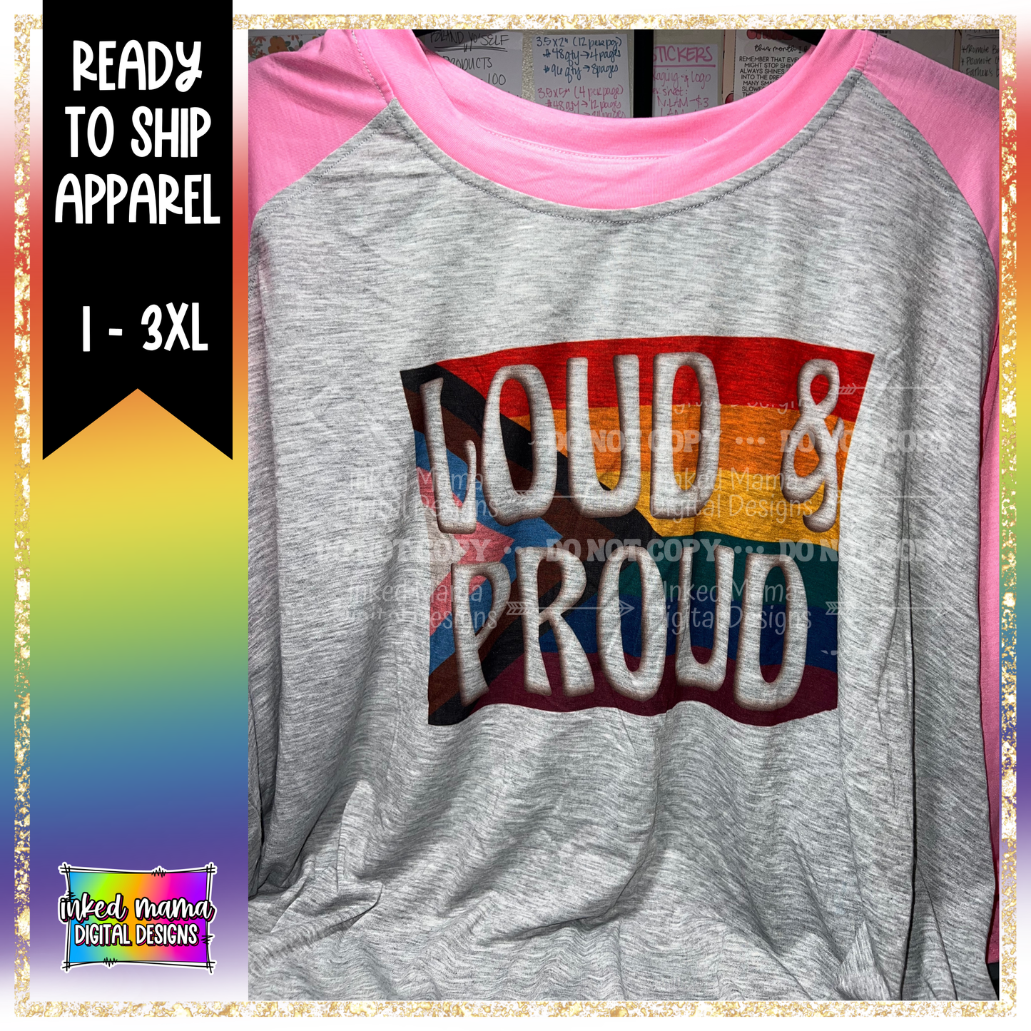 LOUD & PROUD | 3XL PRIDE T-SHIRT | Ready to Ship Apparel