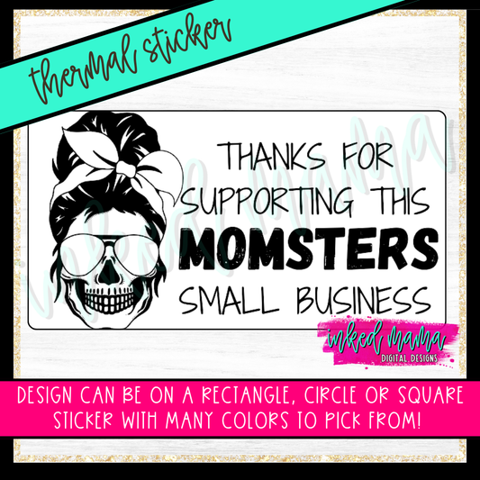 Thank You - Momster | Small Business Thermal Packaging Stickers