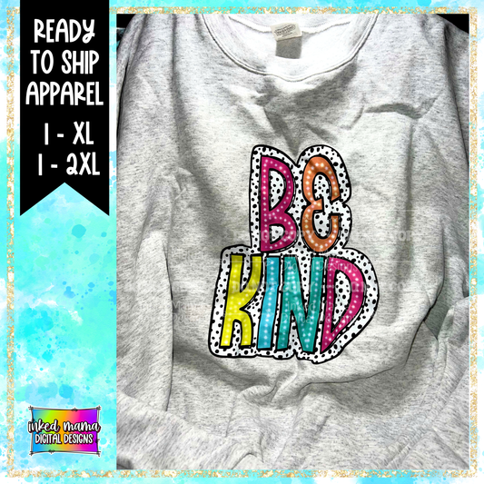 BE KIND | Sweatshirt | Ready to Shop Apparel