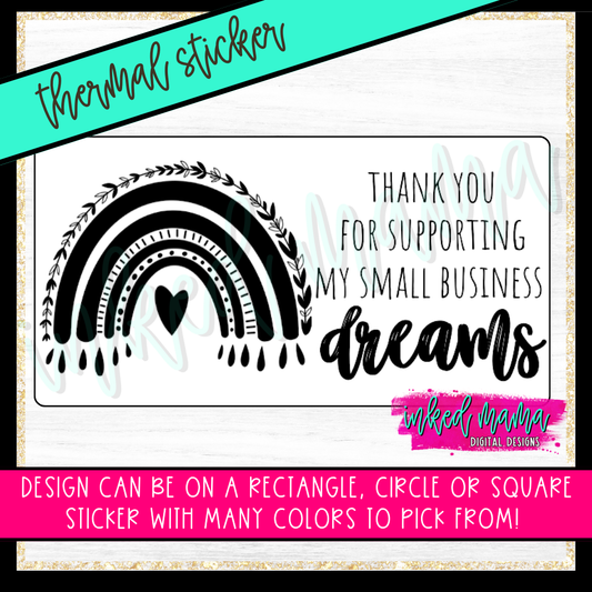 Small Business Dreams Rainbow| Small Business Thermal Packaging Stickers