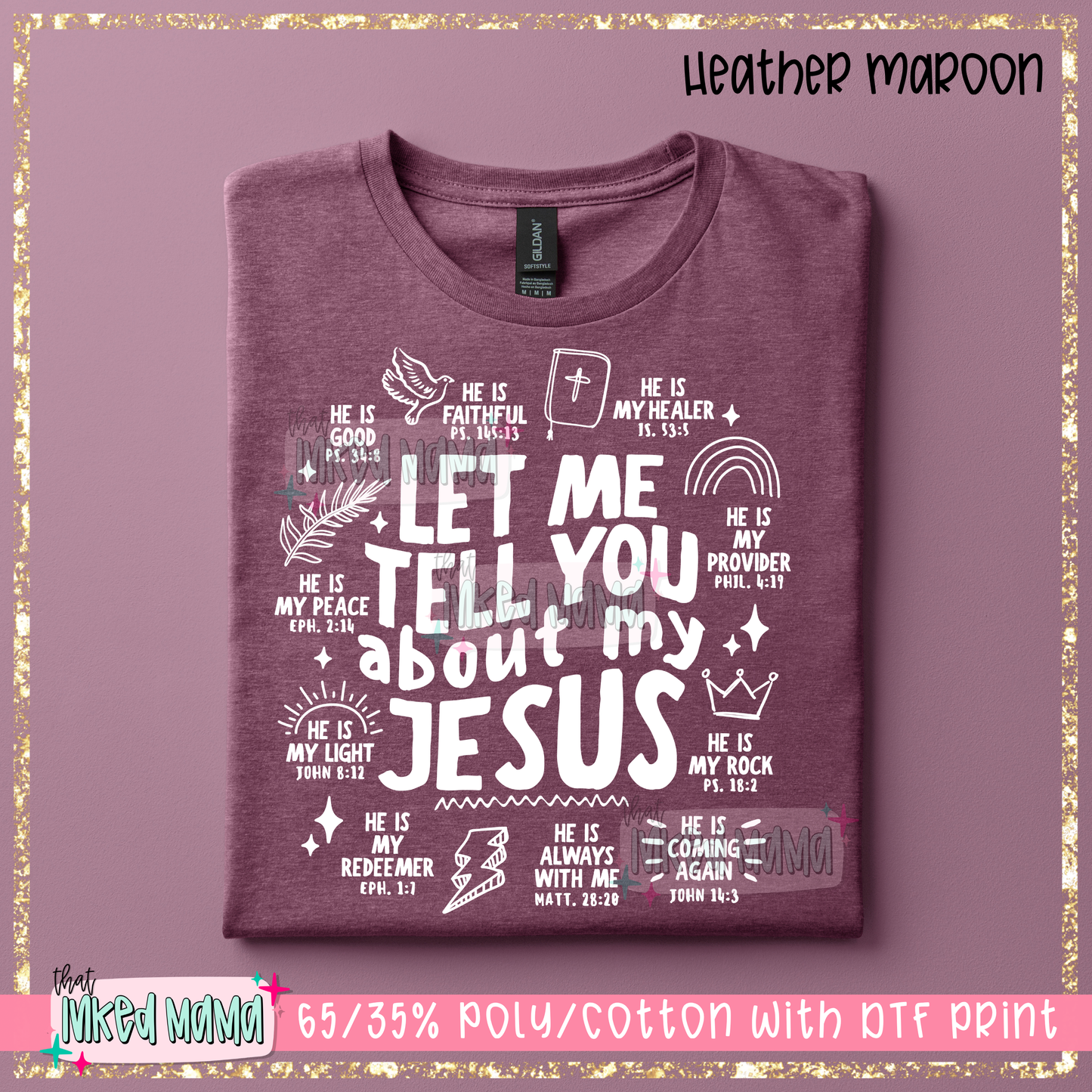 Let me tell you about my Jesus | White DTF Print | T-shirt