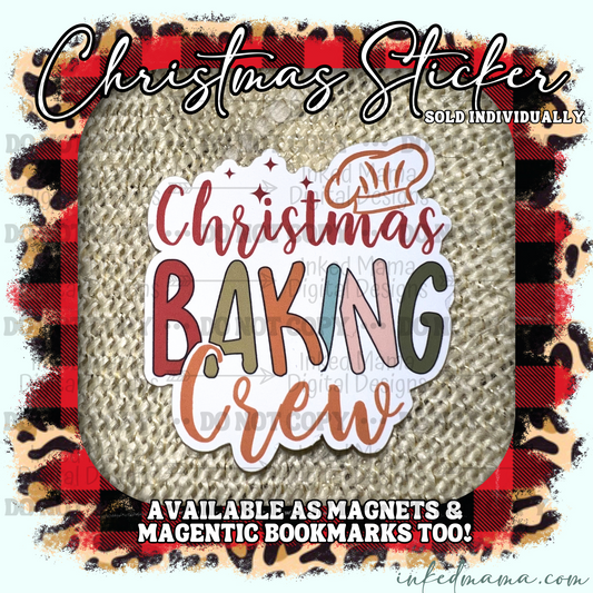 Christmas Baking Crew - Vinyl Sticker | Magnet | Magnetic Bookmark