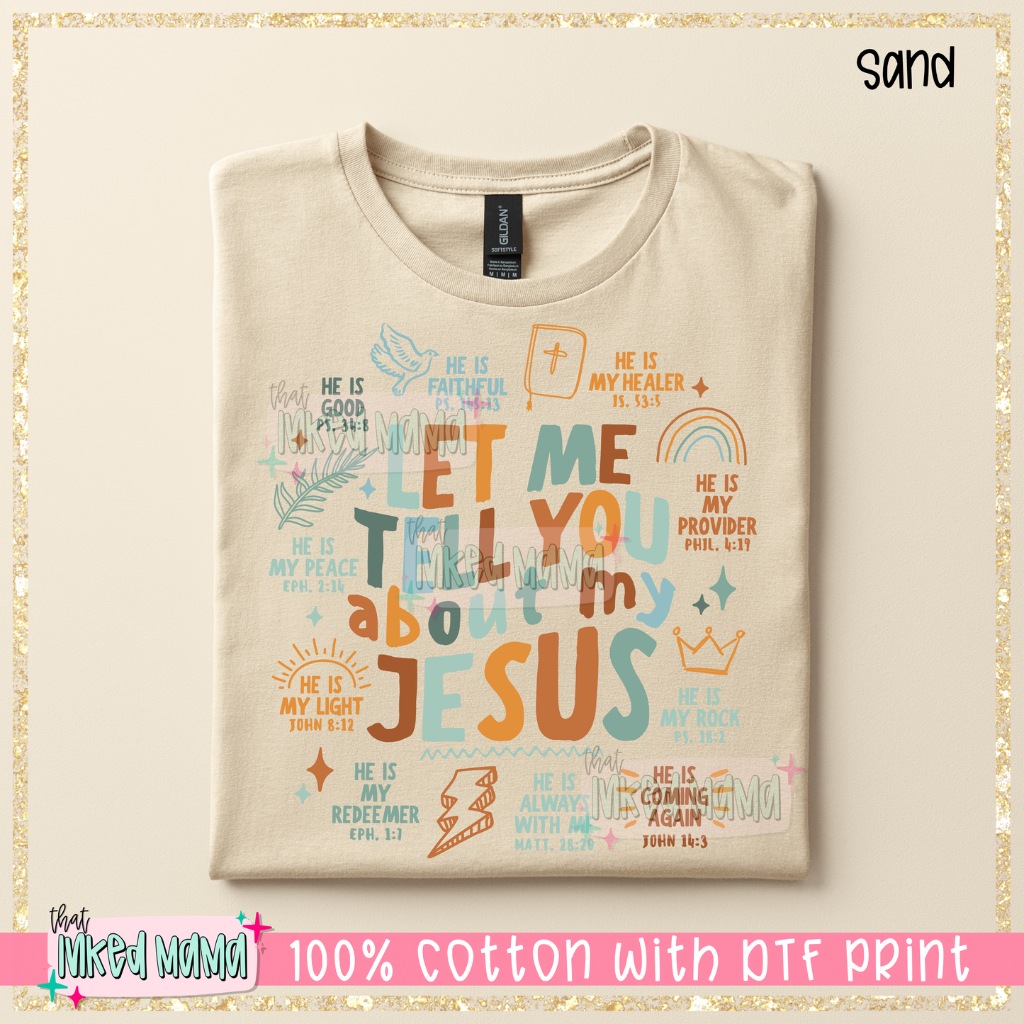 Let me tell you about my Jesus | Neutral Colors DTF Print | T-shirt