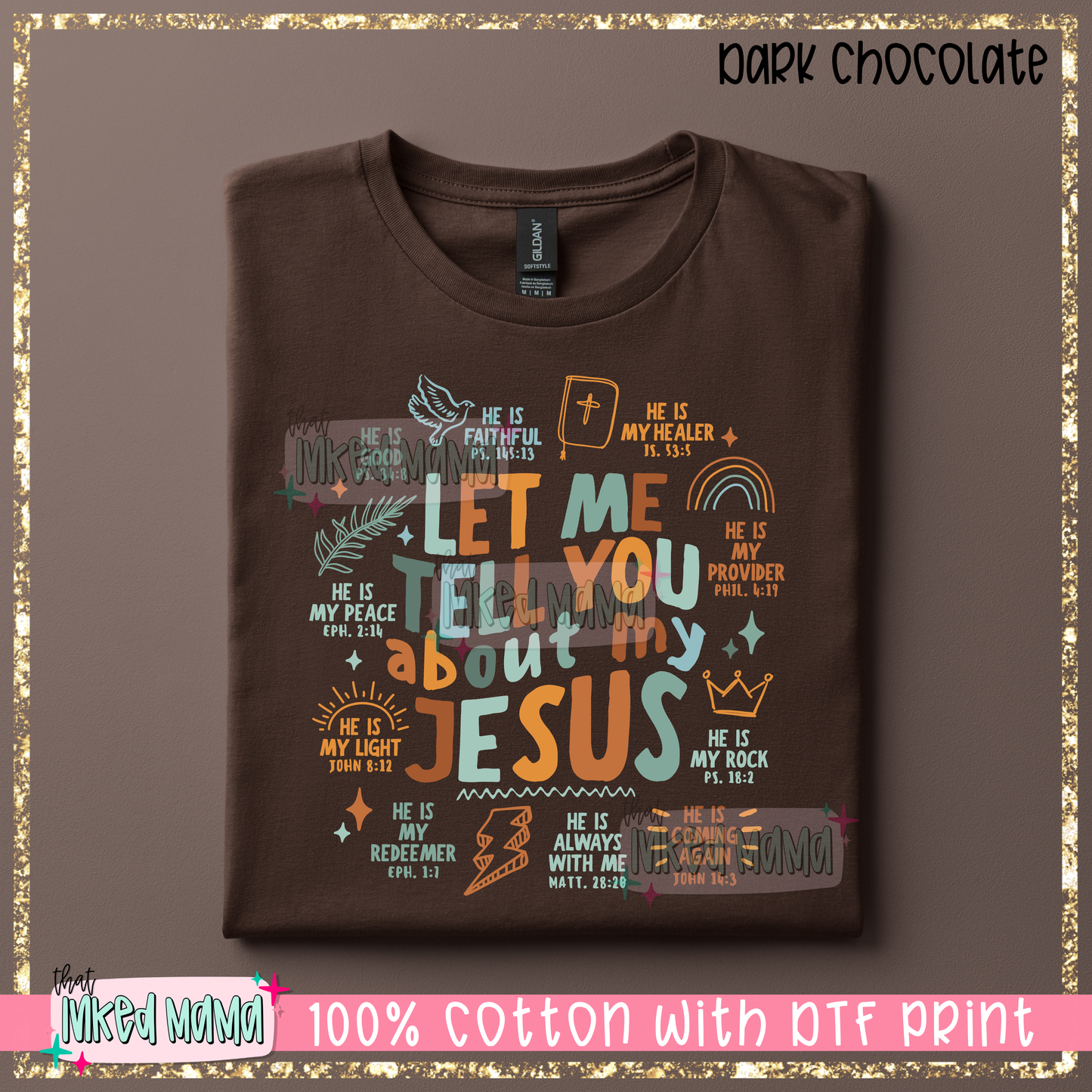 Let me tell you about my Jesus | Neutral Colors DTF Print | T-shirt