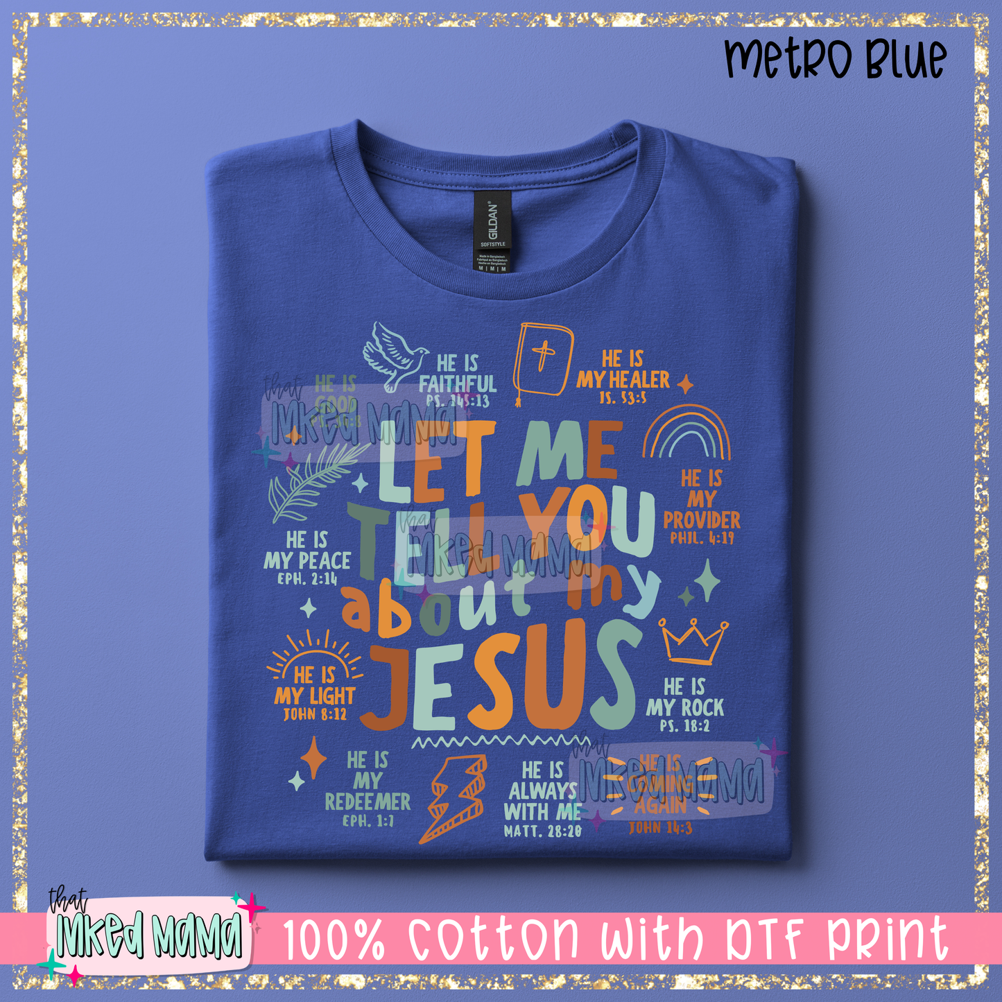 Let me tell you about my Jesus | Neutral Colors DTF Print | T-shirt
