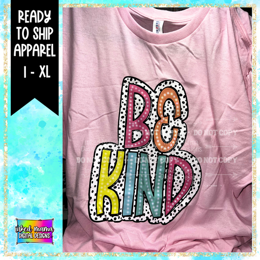 BE KIND | XL T-SHIRT | Ready to Shop Apparel