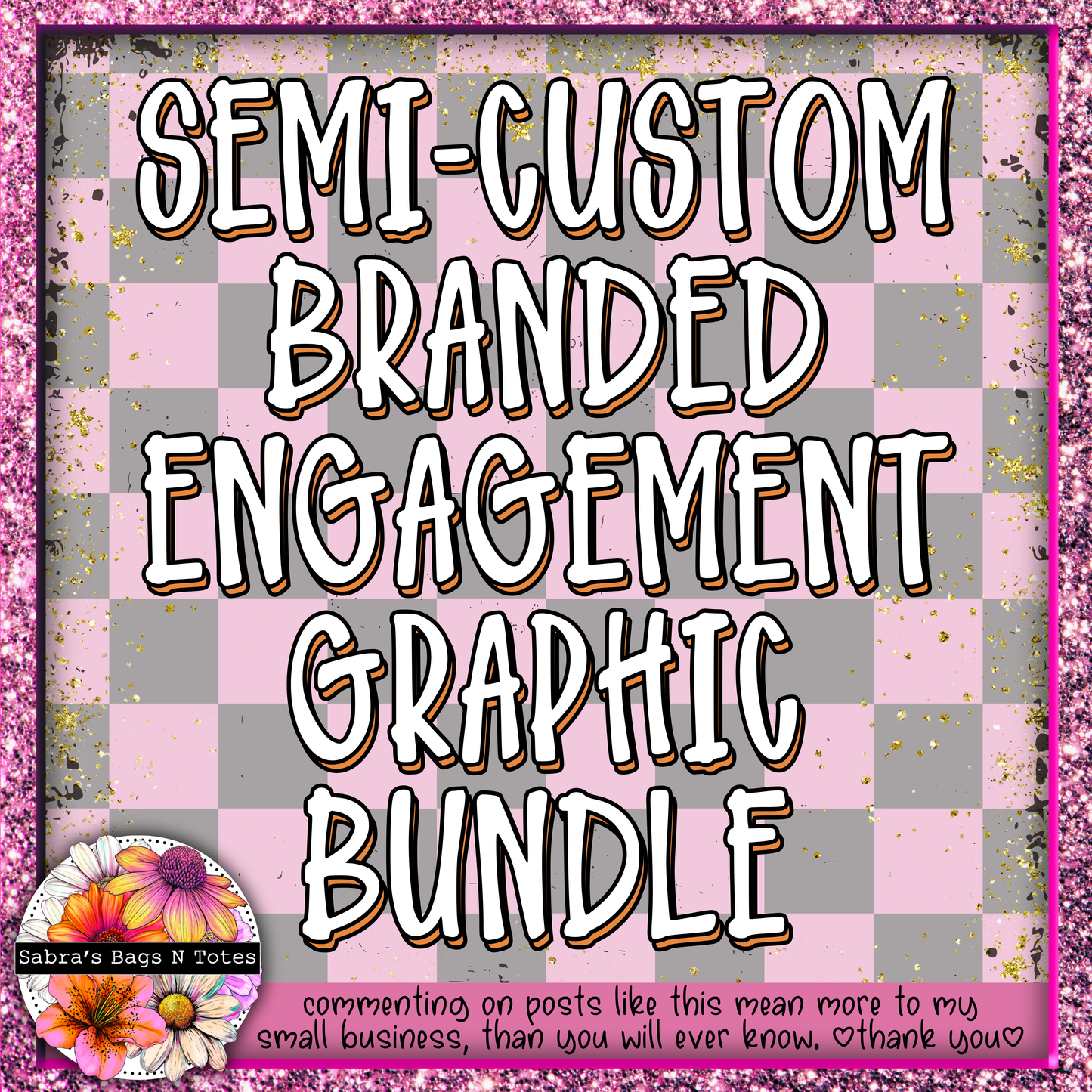 Semi-Custom Branded Engagement Graphic Bundle