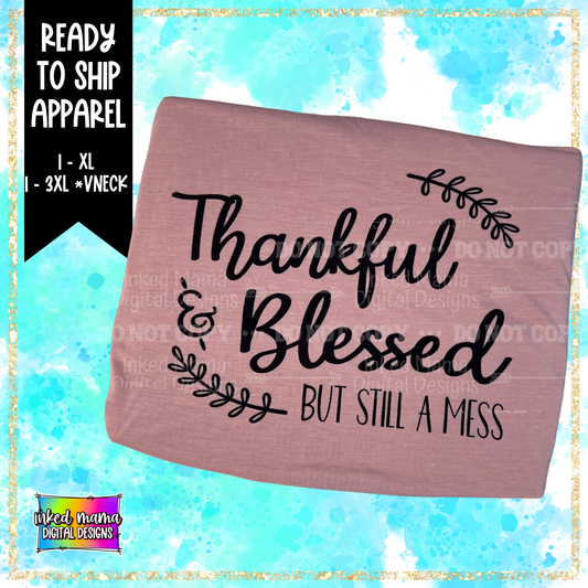 Thankful & Blessed but still a miss | T-SHIRT | Ready to Shop Apparel