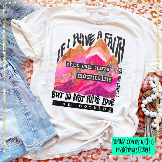 Faith that can move mountains | Sublimated Created to Order Apparel