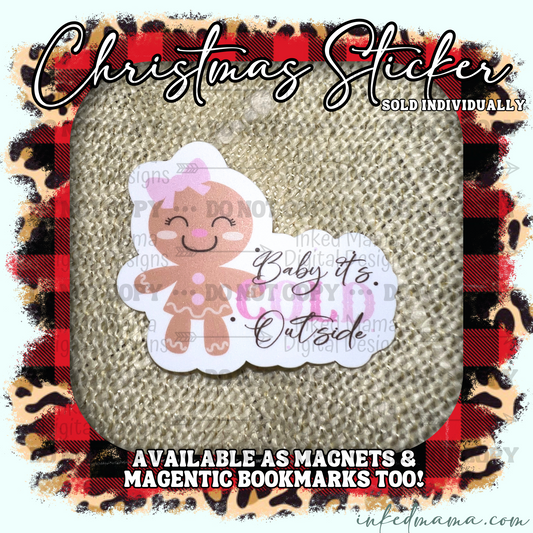 Baby it's cold outside - Pink | Vinyl Sticker | Magnet | Magnetic Bookmark