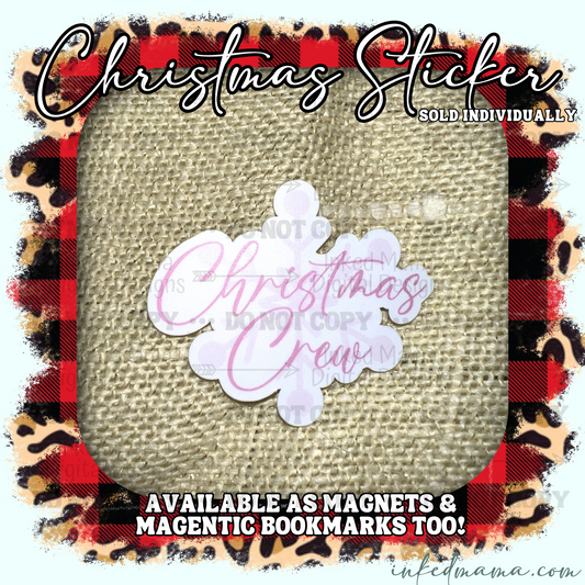 Christmas Crew - Pink | Vinyl Sticker | Magnet | Magnetic Bookmark