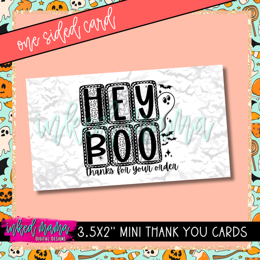 3.5x2” Hey Boo Mini Thank You Cards | ONE SIDED | Small Business Packaging Fillers