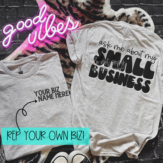 Ask me about my Small Business | REP YOUR BIZ | Completed Sublimated Apparel