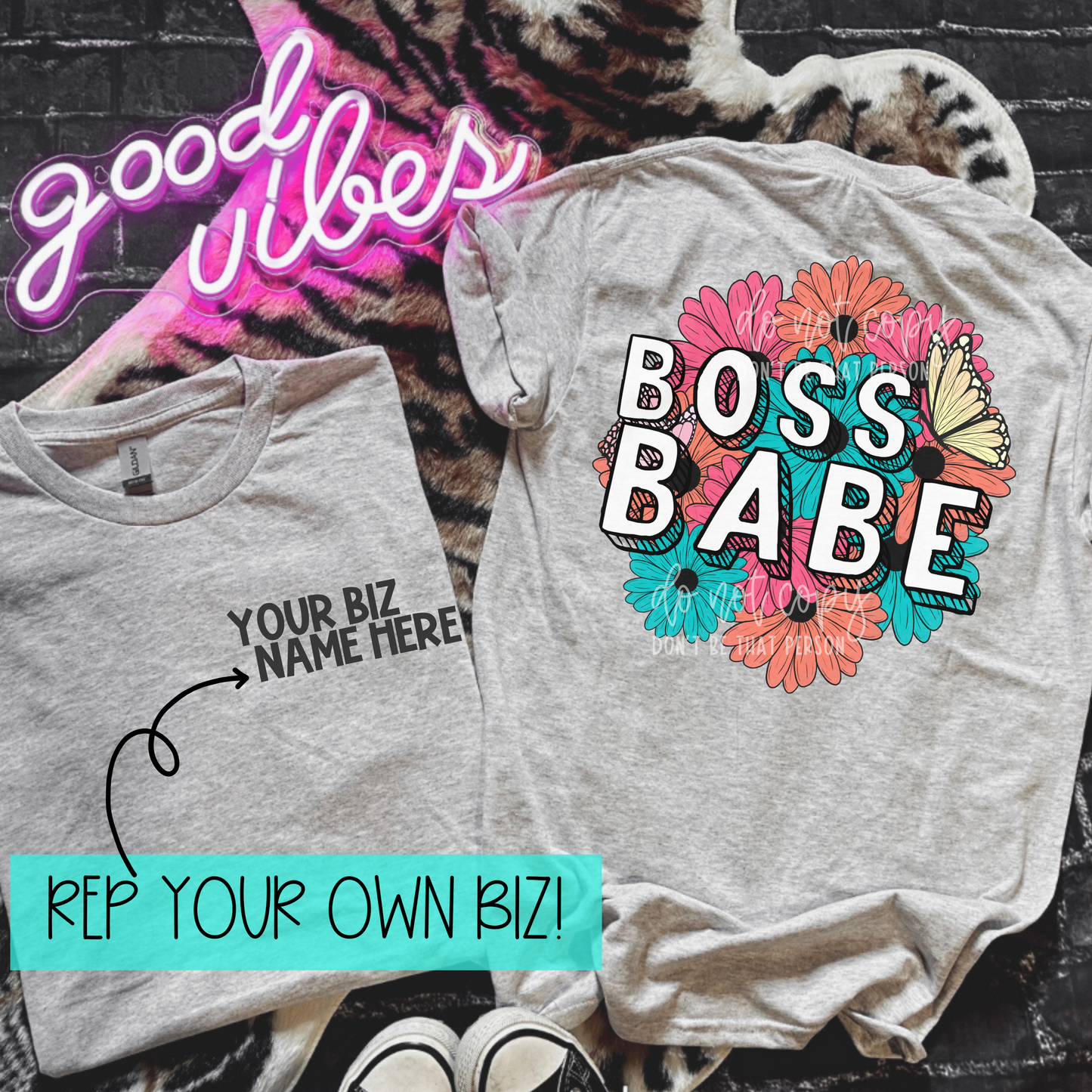 Boss Babe - flowers | REP YOUR BIZ | Completed Sublimated Apparel