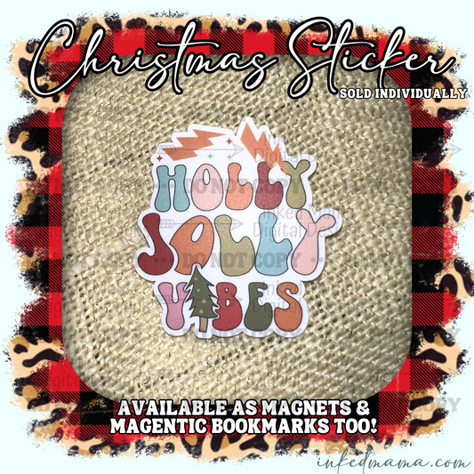 Holly Jolly Vibes | Vinyl Sticker | Magnet | Magnetic Bookmark