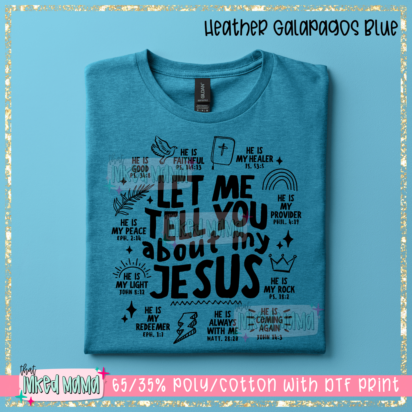 Let me tell you about my Jesus | Black DTF Print | T-shirt