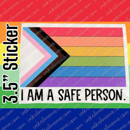 #3 - I am a safe person pride flag  - PRIDE STICKER