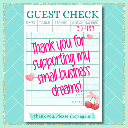 4x6" Guest Check Thank You Cards | ONE SIDED | Small Business Packaging Fillers