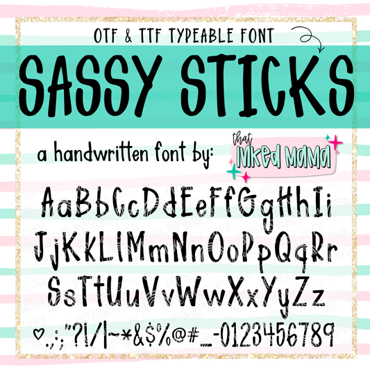 Sassy Sticks | HANDWRITTEN FONT