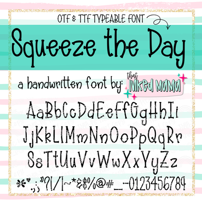 Squeeze the Day | HANDWRITTEN FONT