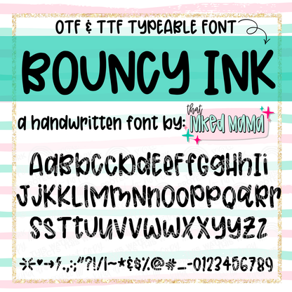 Bouncy Ink | HANDWRITTEN FONT