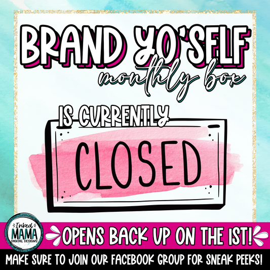 CURRENTLY CLOSED | Brand Yo’self Monthly Box | Small Business Packaging Products
