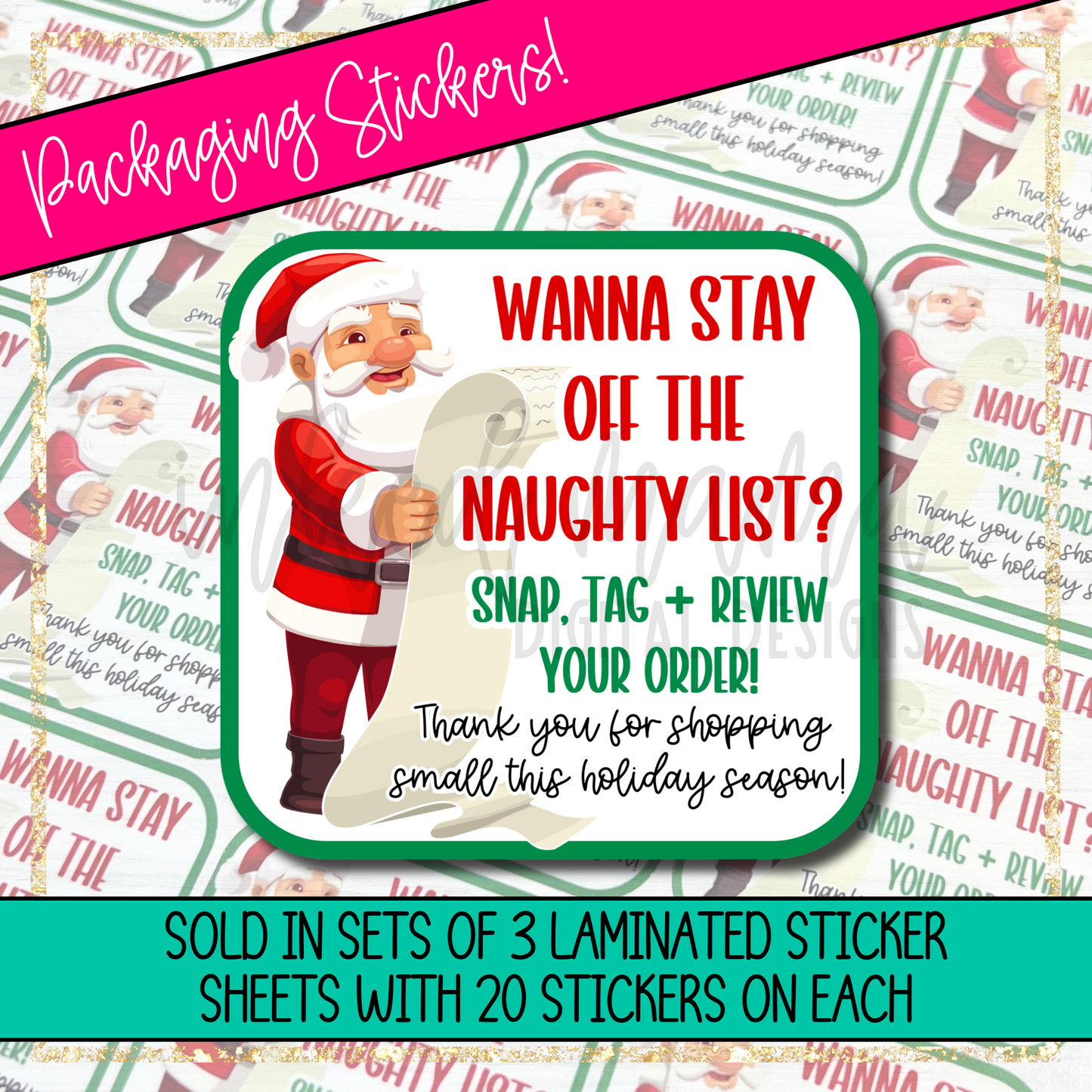 Wanna get off the Naughty List? Snap, Tag + Review Stickers | Small Business Packaging Sticker Sheets