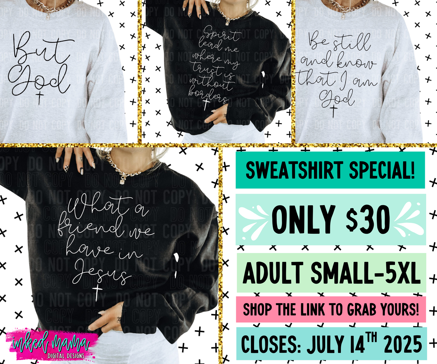 Faith Inspired Completed Crewneck Sweatshirts with Screenprint