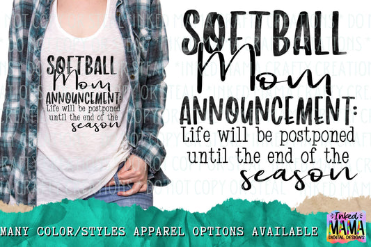 Softball Mom announcement: Life will be postponed until the end of the season - Sports Apparel