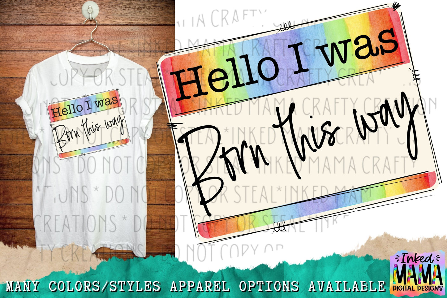 Hello I was Born this way - LGBTQIA+ PRIDE Apparel