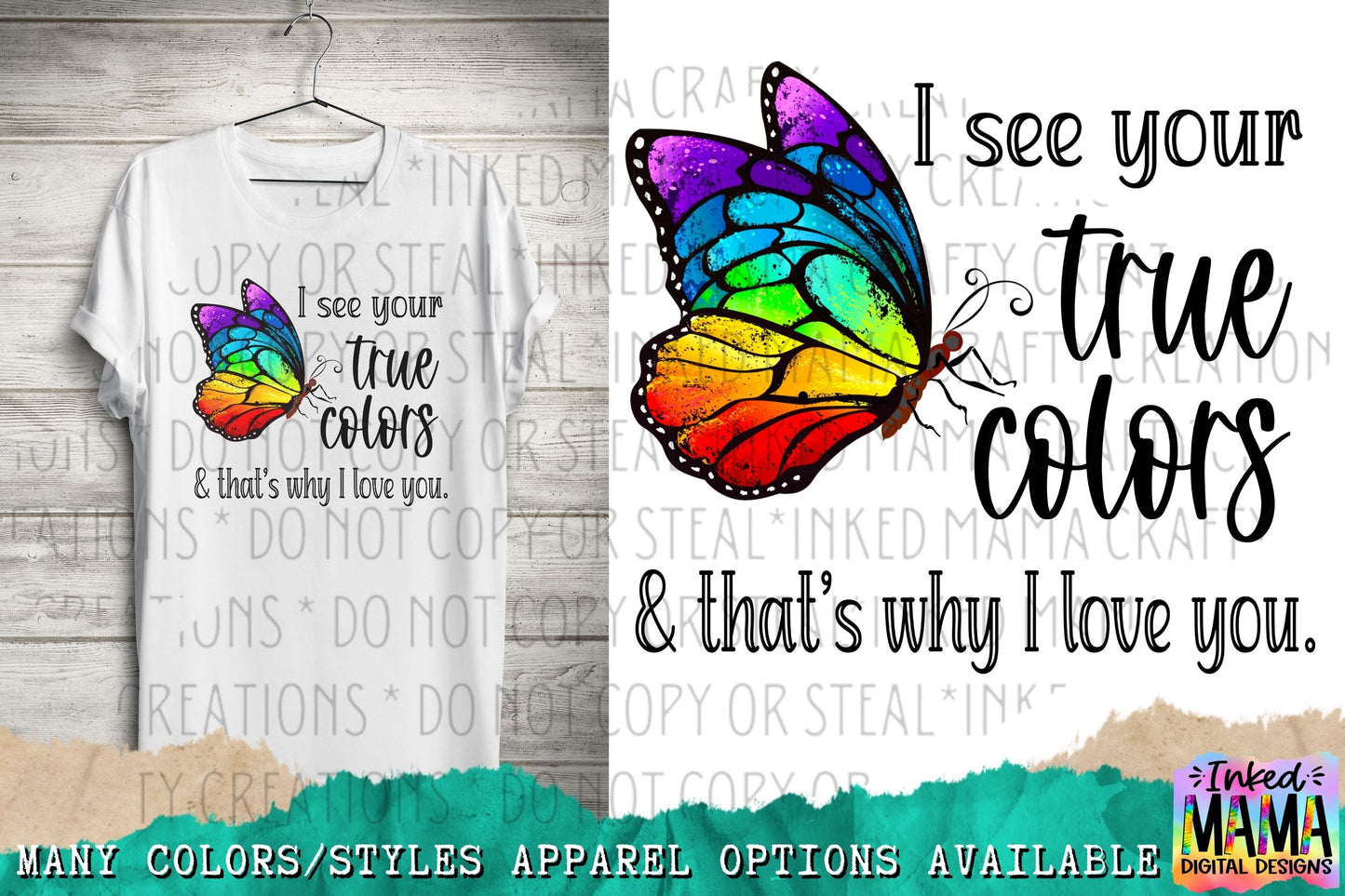 I see your true colors & that's why I love you - LGBTQIA+ PRIDE Apparel