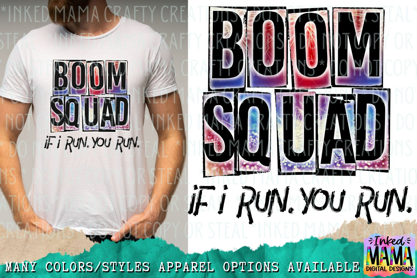 Boom Squad. If I run. you run. - USA 4th of July - Apparel